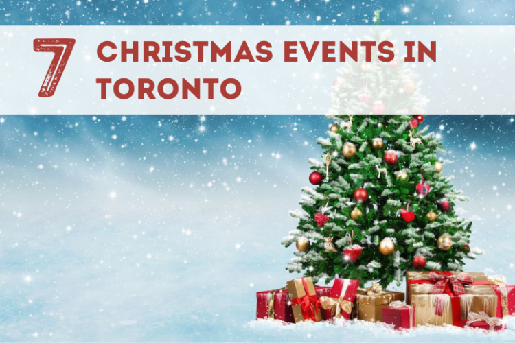 7 Most Exciting Christmas Events In Toronto
